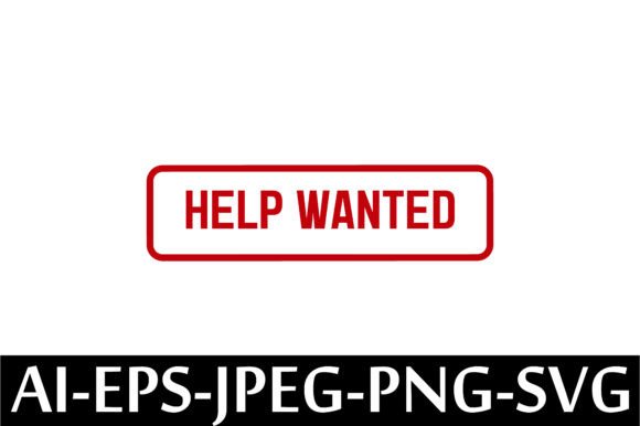 HELP WANTED Rubber Stamp Design Vector: A Smart Digital Asset for Entrepreneurs and Crafters