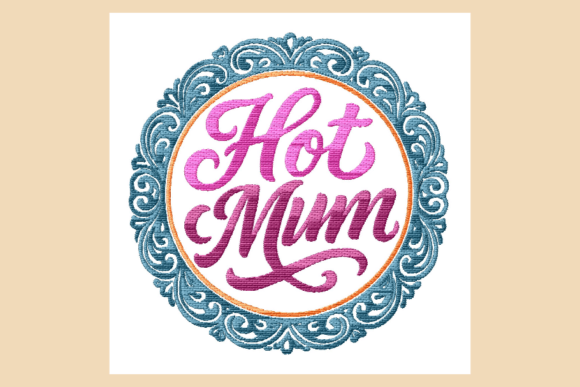 Hot Mum Lettering Vintage Border