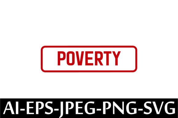POVERTY Rubber Stamp Design Vector: A Practical Digital Asset for Conscious Creators