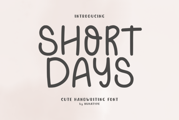 Short Days: A Friendly Handwriting Font