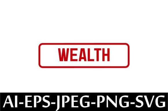 WEALTH Rubber Stamp Design Vector